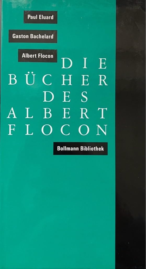 Die Bücher des Albert Flocon (Bollmann Bibliothek Band 4) Books