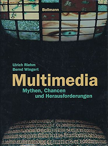Multimedia. Mythen, Chancen und Herausforderungen Books