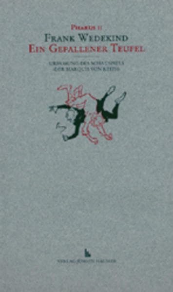 Ein gefallener Teufel: Urfassung des Schauspiels "Der Marquis von Keith" (Pharus) Poetry