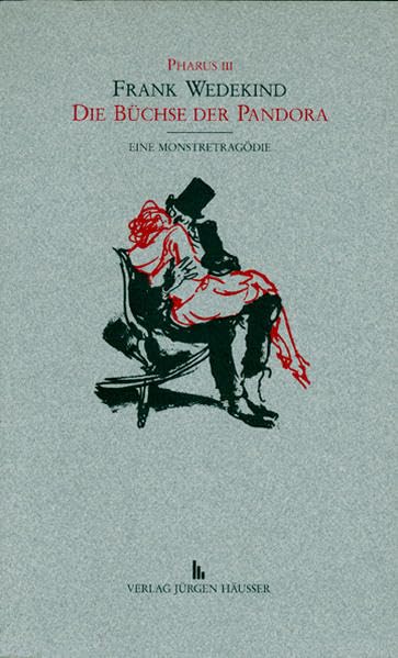 Die Büchse der Pandora: Eine Monstretragödie. Historisch-kritische Ausgabe der Urfassung der Lulu von 1894: Eine Monstretragödie. Histor.-krit. Ausg. d. Urfassung v. 1894 (Pharus) Fiction