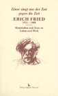 Einer singt aus der Zeit gegen die Zeit: 1921-1988. Materialien und Texte zu Leben und Werk Memories