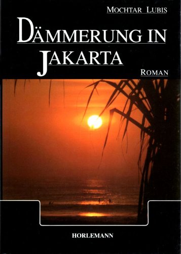 Dämmerung in Jakarta: Roman Historical Fiction
