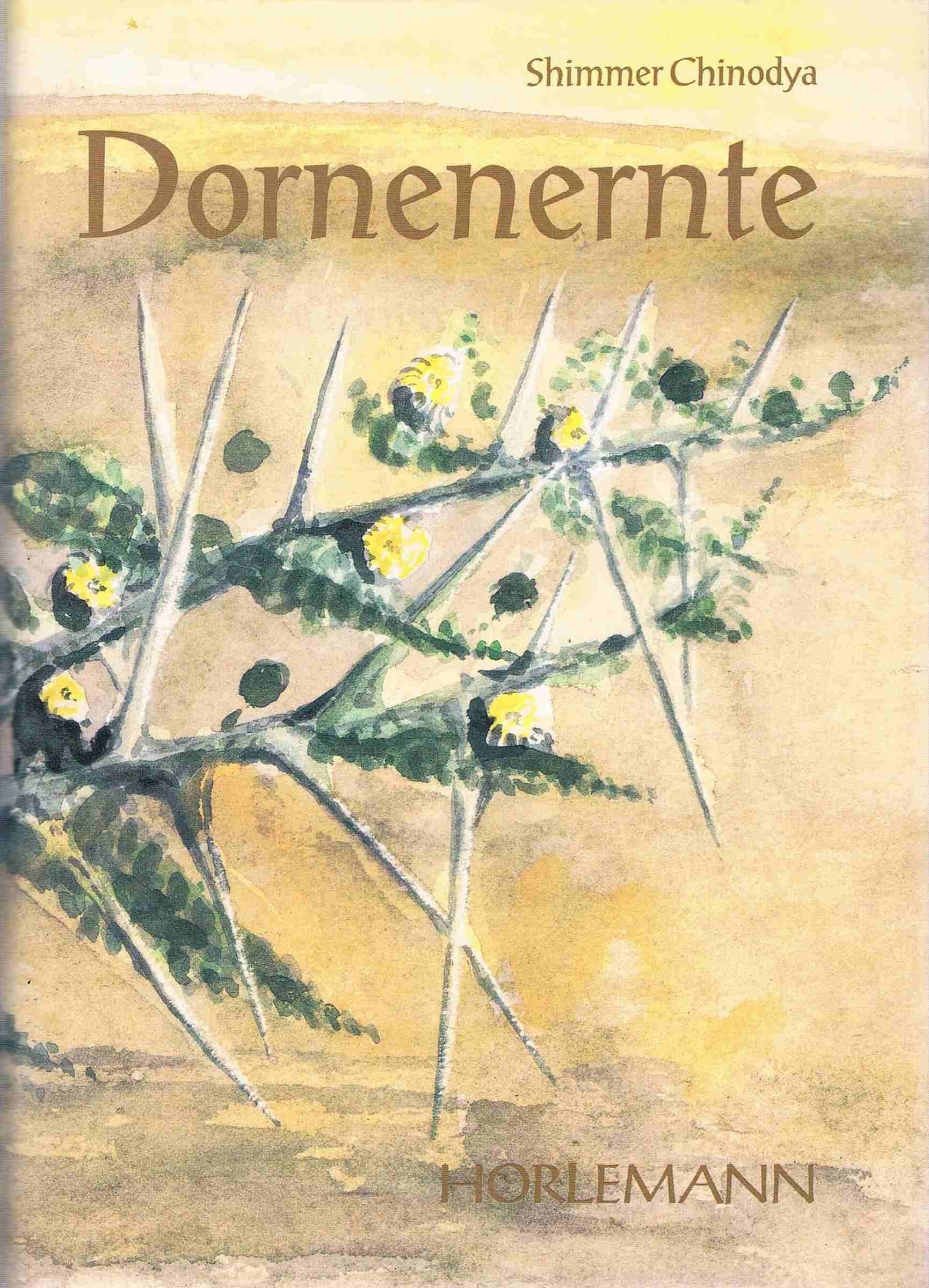Dornenernte. Roman; book
