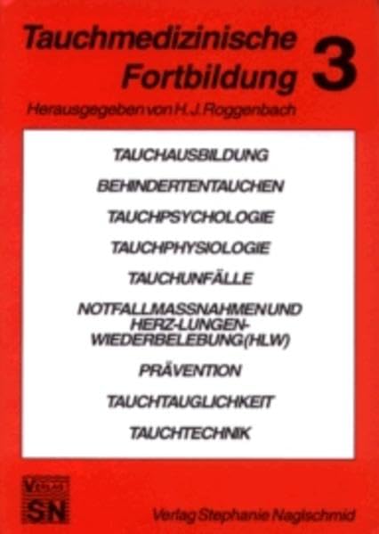 Tauchmedizinische Fortbildung, Bd.3 Leisure & Fun