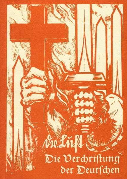 Die Verchristung der Deutschen Books