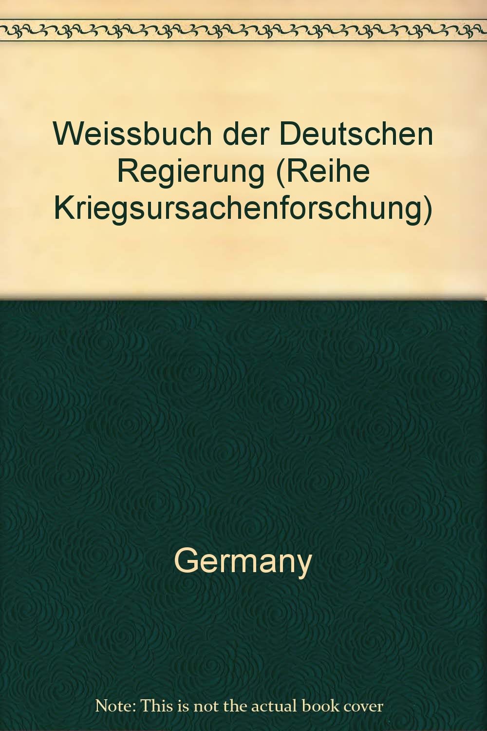 Weissbuch / Dokumente über die Alleinschuld Englands am Bombenkrieg Books
