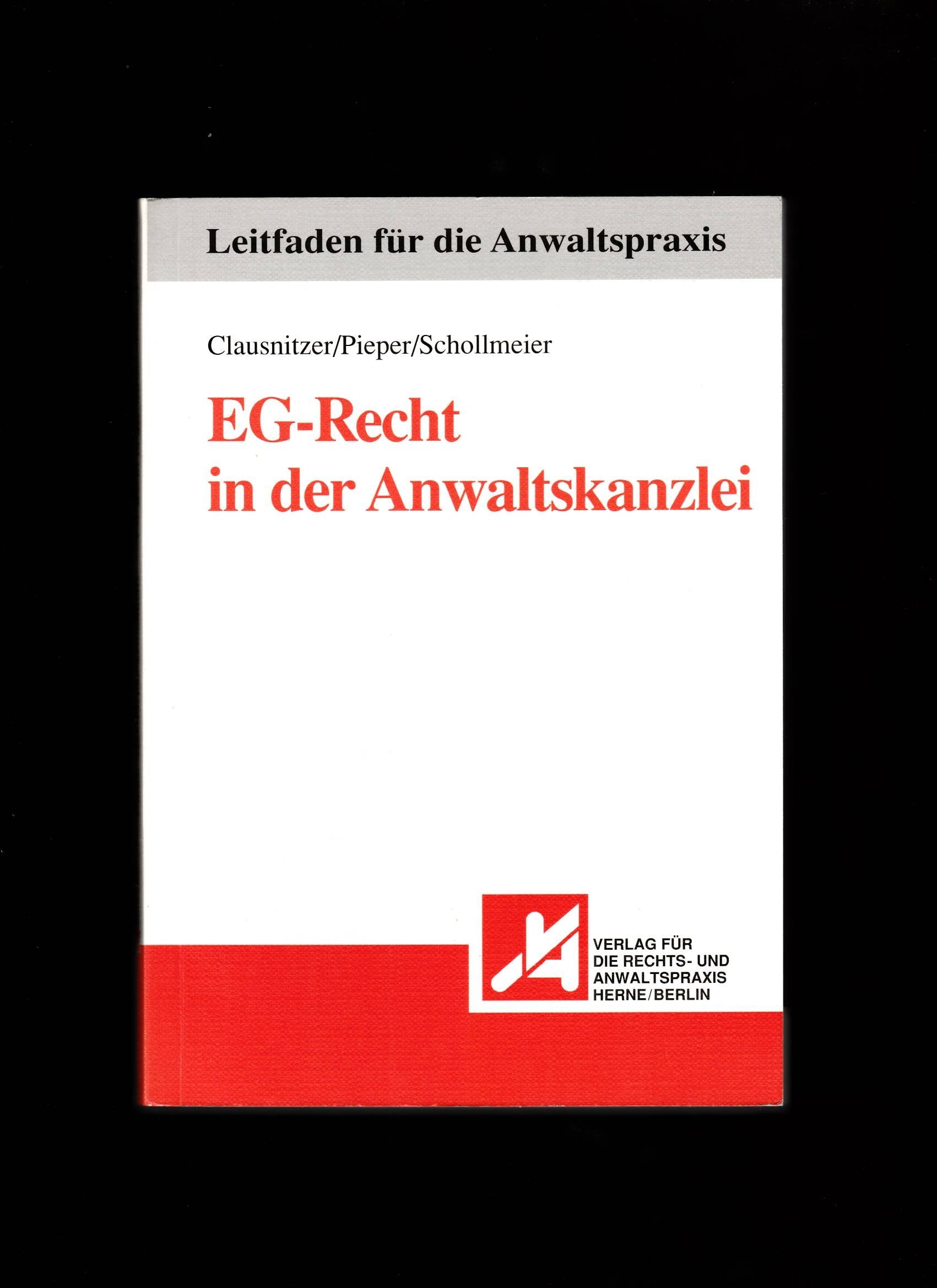 EG-Recht in der Anwaltskanzlei (Leitfaden für die Anwaltspraxis) Law