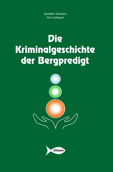 Die Kriminalgeschichte der Bergpredigt Religion & Esotericism