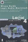 Wizoo Guide Logic Audio Macintosh: So machen Sie Ihren Computer zum digitalen Studio: Schneller, effektiver und kreativer produzieren. CD-ROM für Platinum, Gold und Silver ab Version 4 Arts & Music