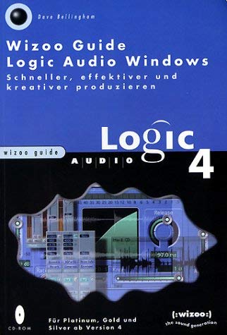 Wizoo Guide Logic Audio Windows. Schneller, effektiver und kreativer produzieren Books