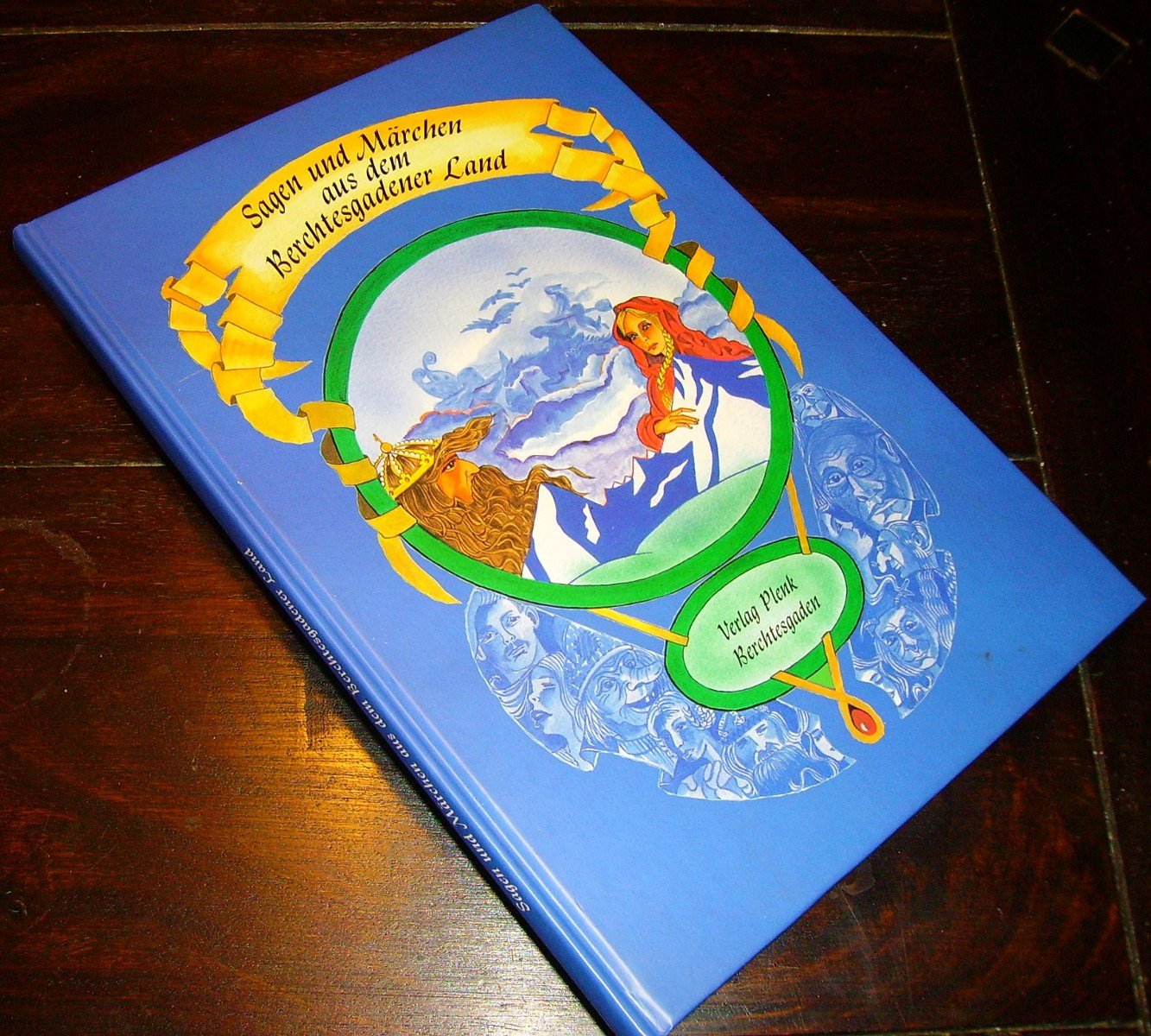 Sagen und Märchen aus dem Berchtesgadener Land Fairy Tales & Legends