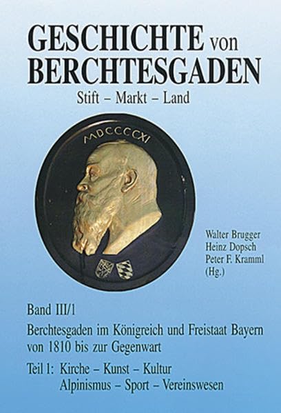 Geschichte von Berchtesgaden Stift-Markt-Land book