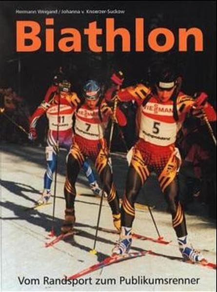 Biathlon. Vom Randsport zum Publikumsrenner Leisure & Fun