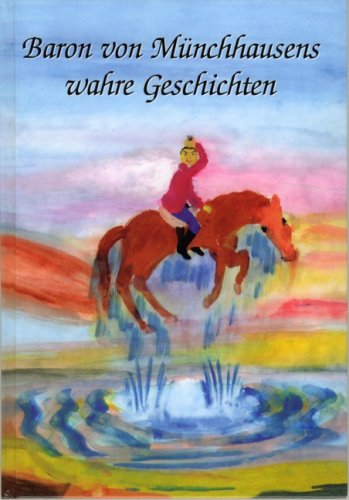 Baron von Münchhausen: Wahre Geschichten Fantasy & Sci-Fi