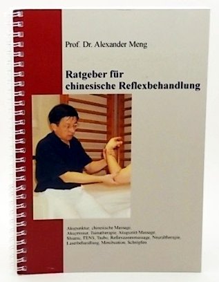 Ratgeber für chinesische Reflexbehandlung Health, Nutrition & Fitness