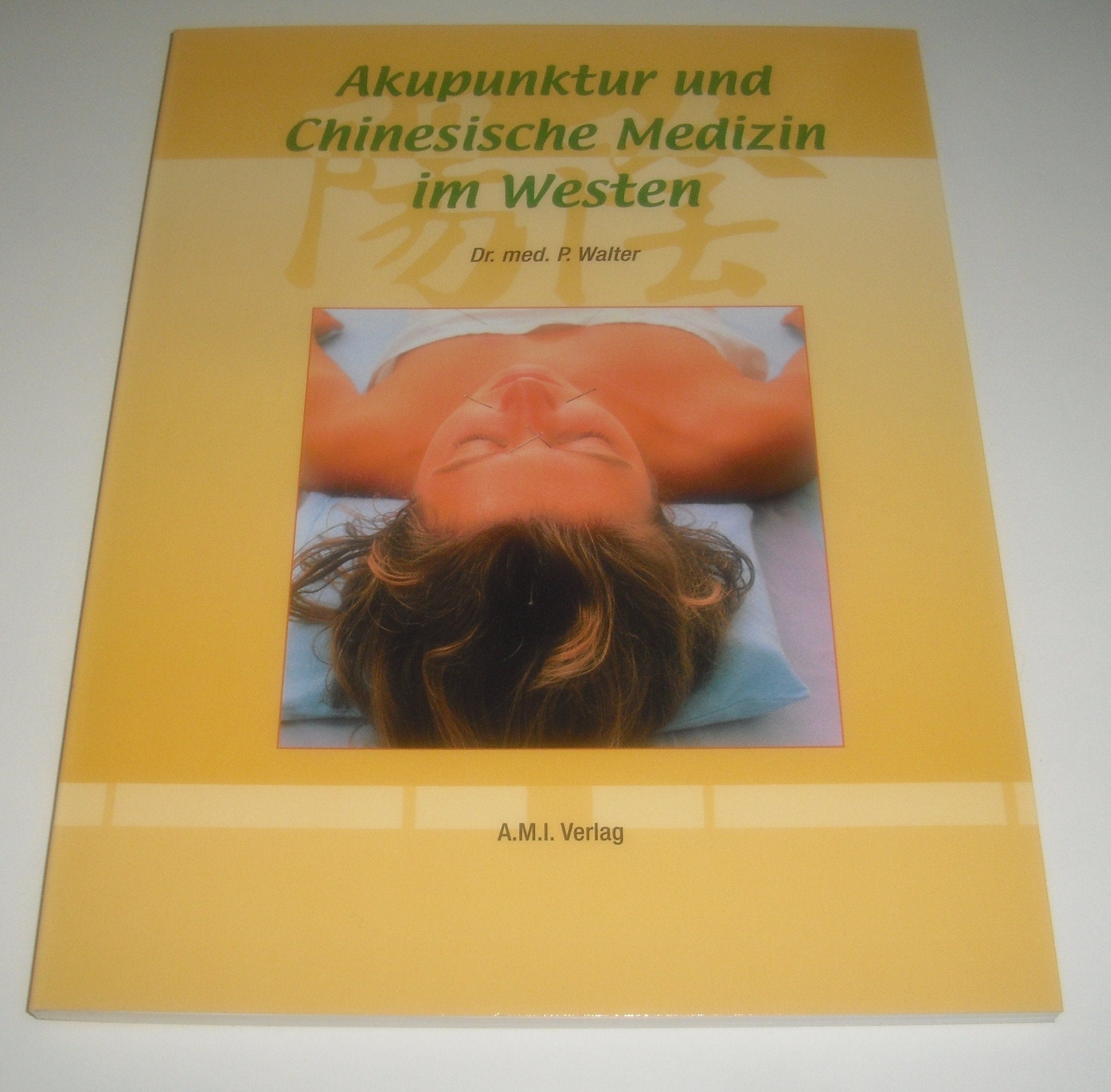 Akupunktur und Chinesische Medizin im Westen Medicine