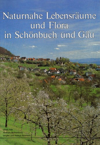 Naturnahe Lebensräume und Flora in Schönbuch und Gäu Garden & Plants