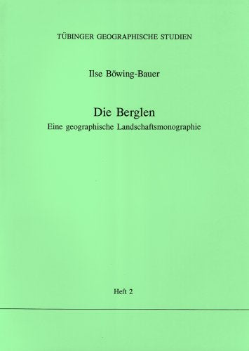 Die Berglen: Eine geographische Landschaftsmonographie Geology & Geography