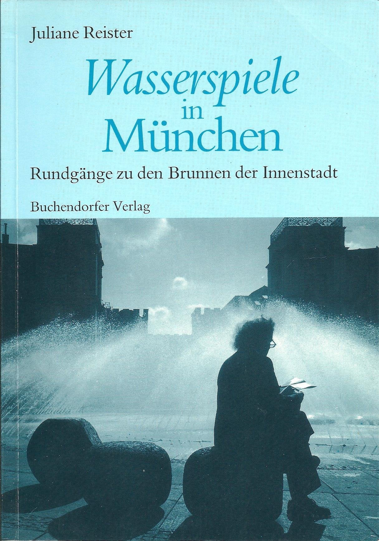 Wasserspiele in München: Rundgänge zu den Brunnen der Innenstadt Leisure, Home & Garden