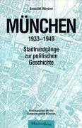 München 1933-1949: Stadtrundgänge zur politischen Geschichte German history