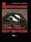 Riesenschlangen, Zucht und Pflege Pets