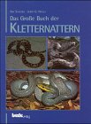 Das große Buch der Kletternattern Natural Sciences