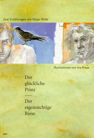 Der glückliche Prinz und Der eigensüchtige Riese: Zwei Märchen: Zwei Erzählungen Essays & Short Stories