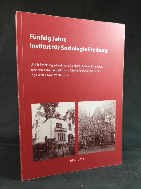 Fünfzig Jahre Institut für Soziologie Freiburg Social Sciences