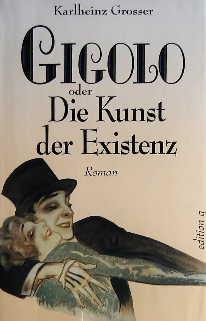 Gigolo oder Die Kunst der Existenz. Professional & Reference Books