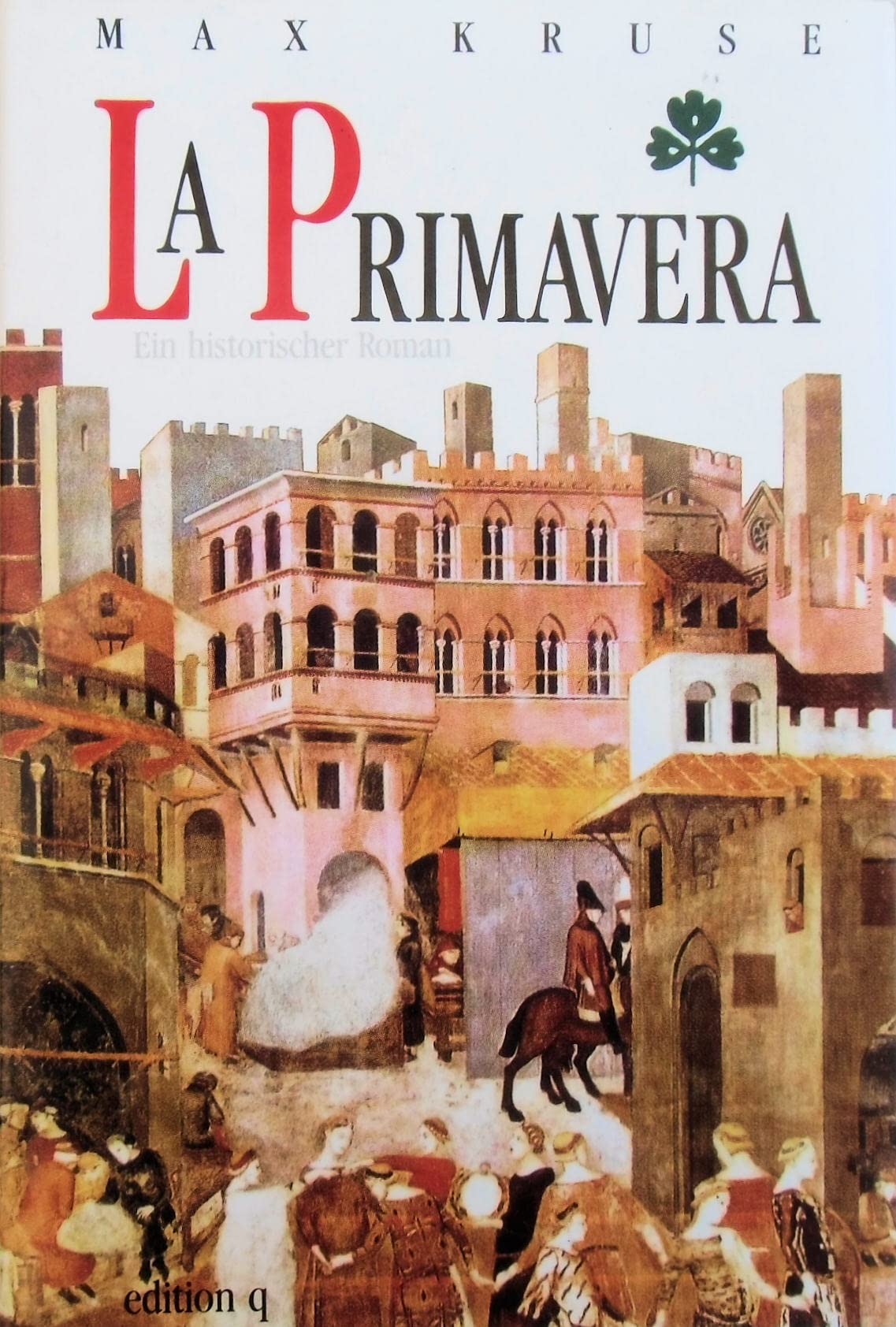 Product Image: La Primavera: Ein historischer Roman