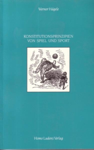 Konstitutionsprinzipien von Spiel und Sport book