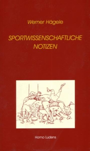 Sportwissenschaftliche Notizen: Vier Aufsätze Law