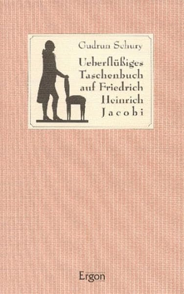 Ueberflüssiges Taschenbuch auf Friedrich Heinrich Jacobi: Mit Lesezeichen Philosophy