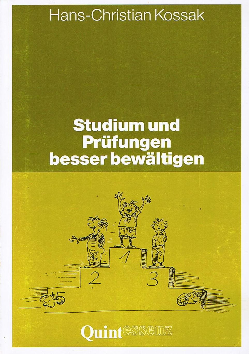Studium und Prüfungen besser bewältigen - Neue Wege, mit Lern- und Leistungsproblemen in Schule und Studium umzugehen Books