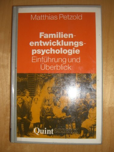Familienentwicklungspsychologie. Einführung und Überblick Psychology