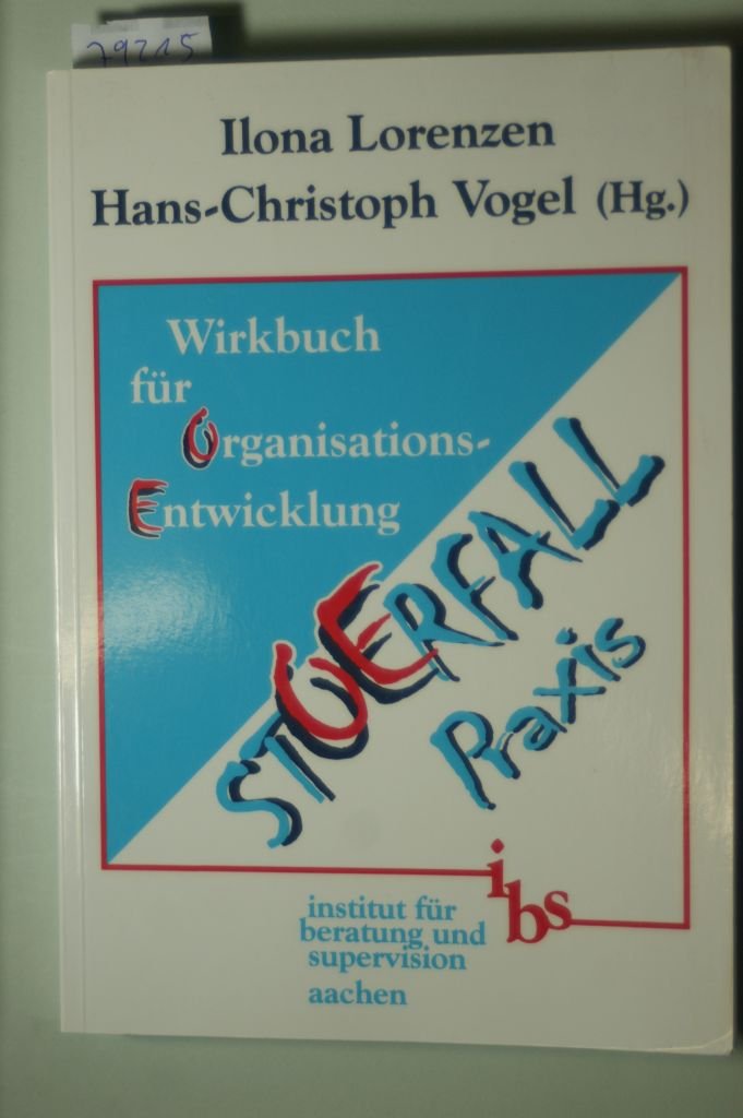StOErfall Praxis: Wirkbuch für OrganisationsEntwicklung Books