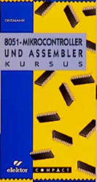 8051-Mikrocontroller und Assembler-Kurs Books