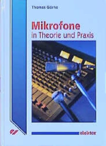 Product Image: Mikrofone in Theorie und Praxis