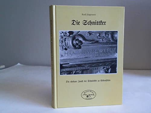Die Schnittker: Die ehrbare Zunft der Schnittker zu Eckernförde Historical Fiction