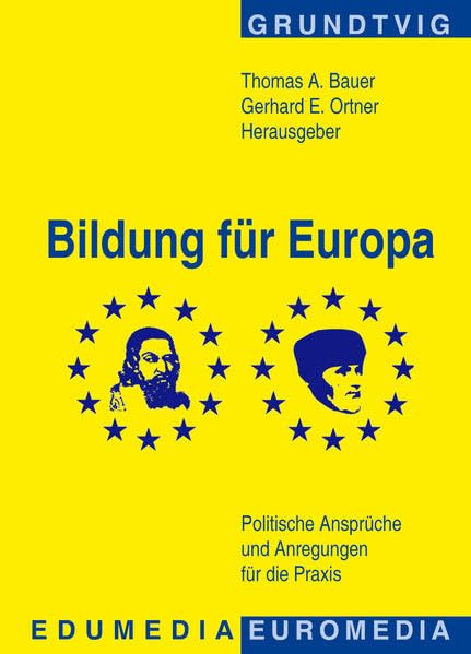 Bildung für Europa: Politische Ansprüche und Anregungen für die Praxis Books