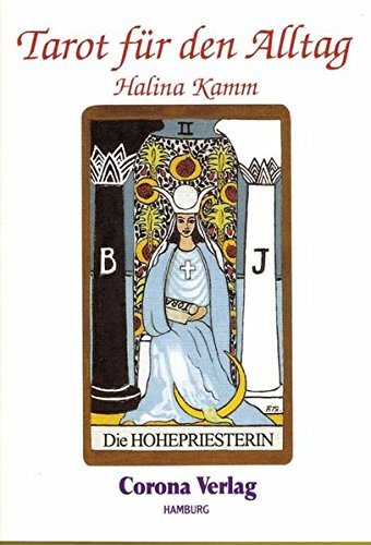 Tarot für den Alltag Religion & Esotericism