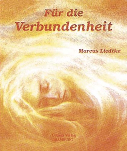Für die Verbundenheit: Texte und Bilder Contemporary literature