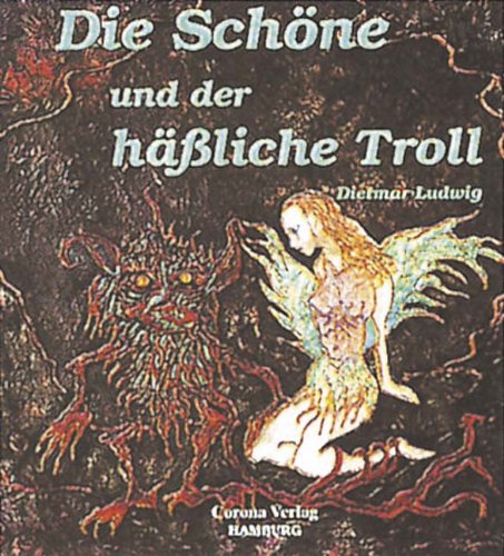 Die Schöne und der hässliche Troll Fairy Tales & Legends