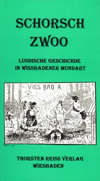 Schorsch zwoo: Lusdische Geschichde in Wissbadener Mundart. Losst mich doch aach emoo was saache... Contemporary literature