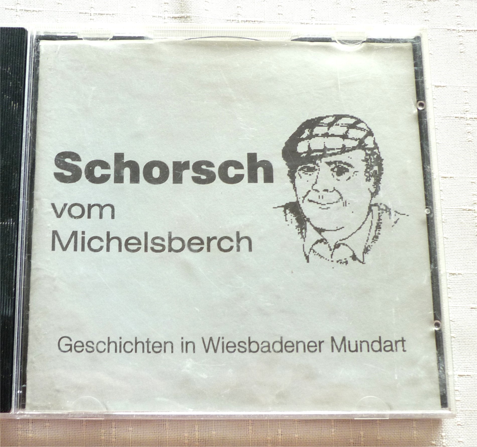 Schorsch vom Michelsberch: Geschichten in Wiesbadener Mundart Books