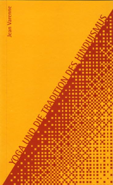Yoga und die Tradition des Hinduismus (Indische Philosophie) Philosophy