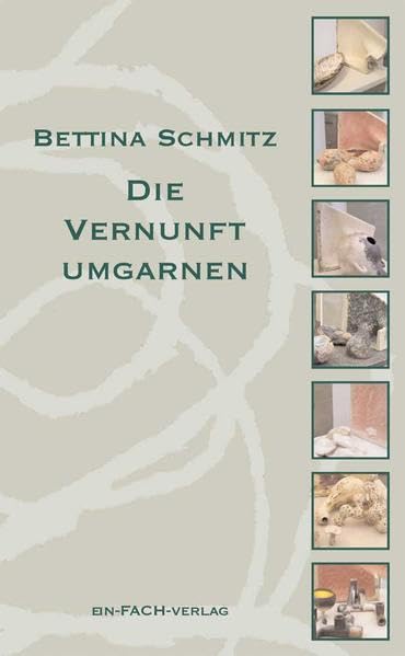 Die Vernunft umgarnen Philosophy