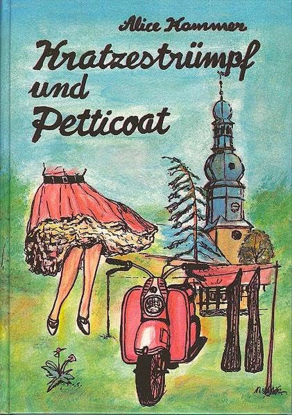 Kratzestrümpf und Petticoat: Erinnerungen Film, Art & Culture