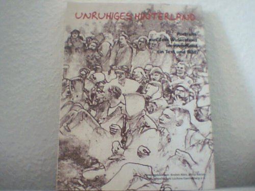 Unruhiges Hinterland. Porträts aus dem Widerstand im Wendland ( in Text und Bild) Business & Technology
