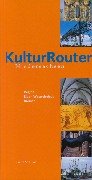 Kulturrouten Niedersachsen. Ein Reiseführer: KulturRouten Niedersachsen, Bd.5, Region Elbe-Weserdreieck, Bremen Travel Books